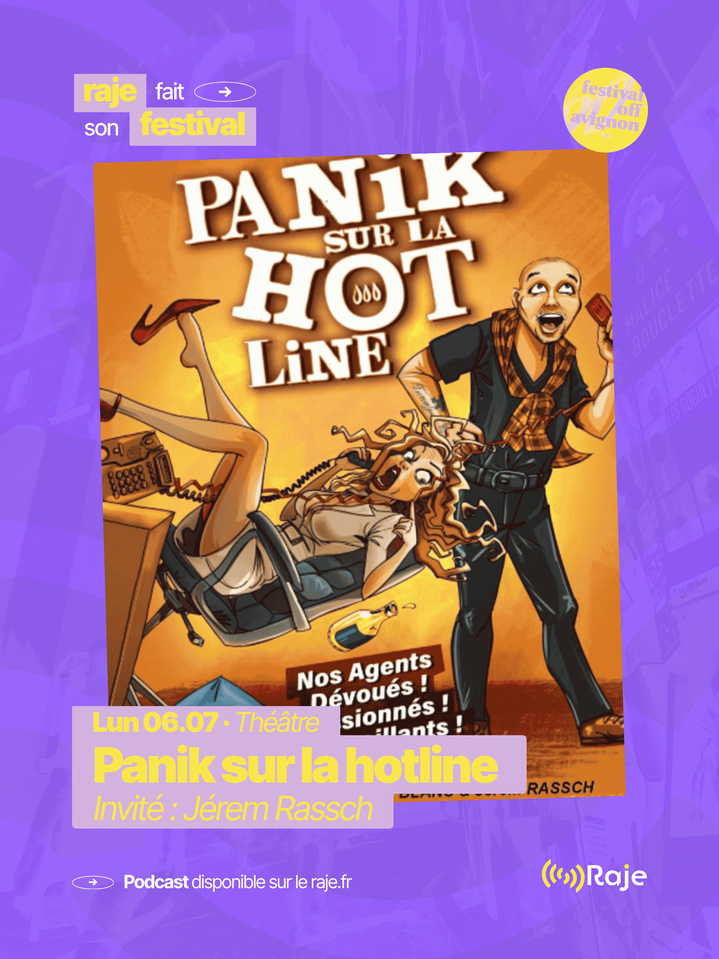 RAJE fait son festival - « Panik sur la hotline » - 06.07.2026